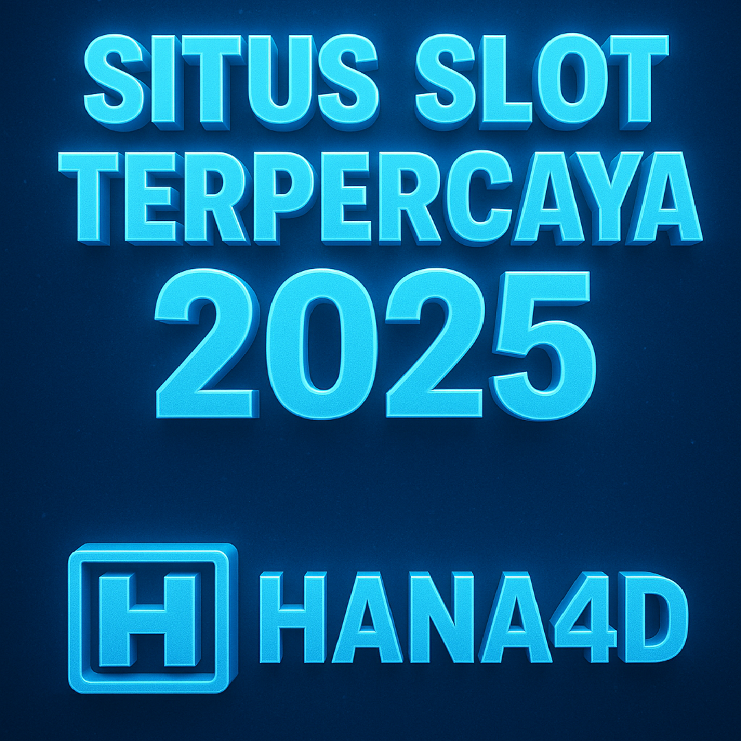 HANA4D | Link Bandar Slot Terbaru 2025 Mudah Akses